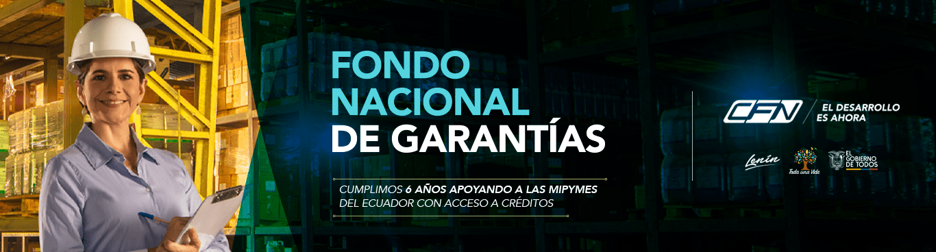 SE CUMPLEN 6 AÑOS DE CONSTITUCIÓN DEL FONDO NACIONAL DE GARANTÍAS