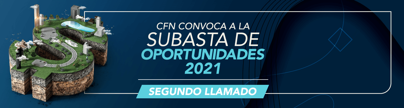CFN INVITA A LA CIUDADANÍA A PARTICIPAR EN LA SUBASTA DE OPORTUNIDADES 2021 – SEGUNDO LLAMADO