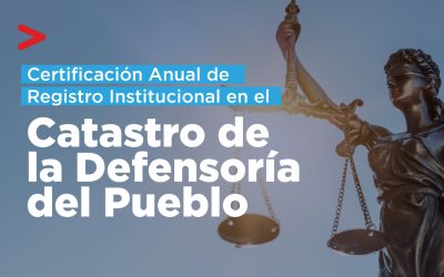 CFN B.P. recibe Certificación Anual de Registro Institucional en el Catastro de la Defensoría del Pueblo