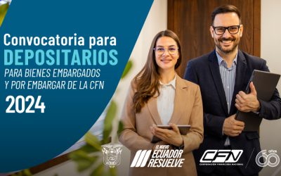 CONVOCATORIA PARA DEPOSITARIOS 2024 DE LOS BIENES EMBARGADOS Y POR EMBARGAR DE LA CFN