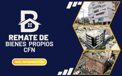 CFN REMATA BIENES INMUEBLES CON GRAN POTENCIAL