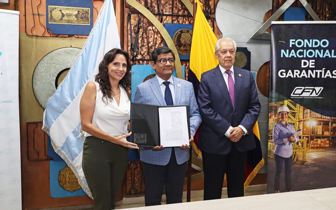 4500 pymes se beneficiarían de mejoras en procesos de otorgamiento de garantías, realizadas por CFN y Ministerio de Producción
