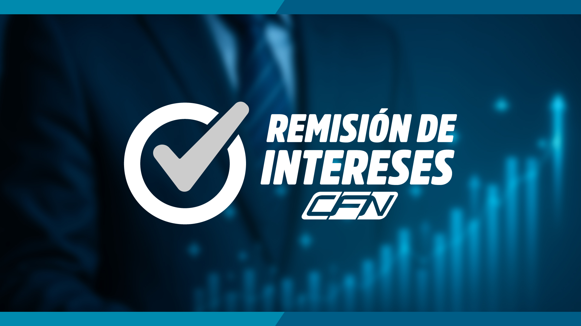 Remision de intereses con el logo de la cfn y un visto como icono